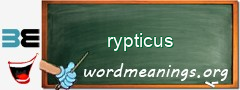 WordMeaning blackboard for rypticus